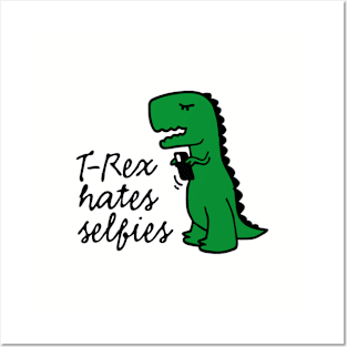 T-Rex hates selfies dinosaur social media smartphone Posters and Art